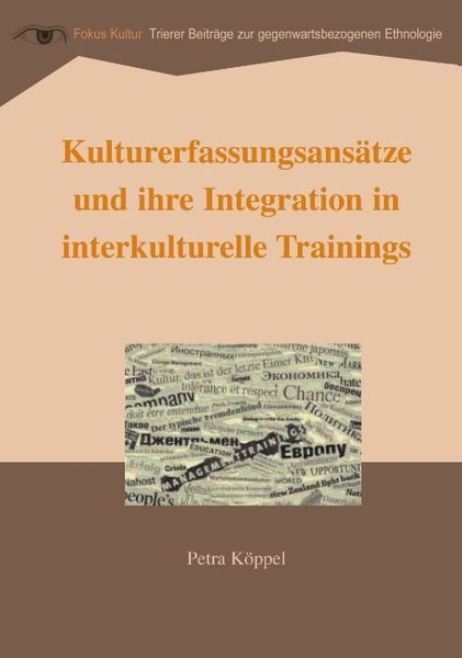 Produktbild: Kulturerfassungsans&auml;tze und ihre Integration in interkulturelle Trainings