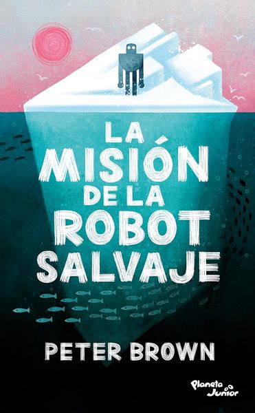 Produktbild: La Misi&oacute;n de la Robot Salvaje / The Wild Robot Protects