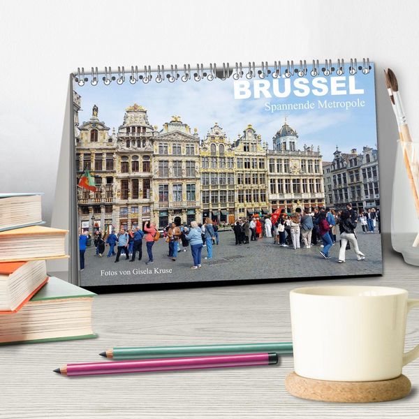 Produktbild: Br&uuml;ssel - Spannende Metropole (Tischkalender 2026 DIN A5 quer), CALVENDO Monatskalender