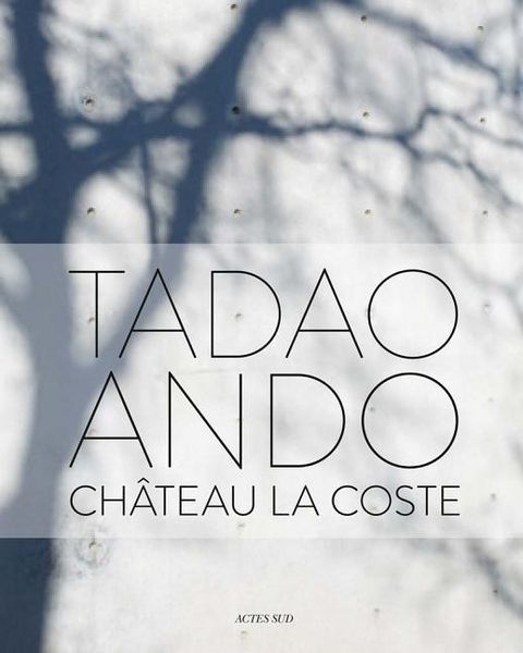 Produktbild: Tadao Ando Chateau La Coste