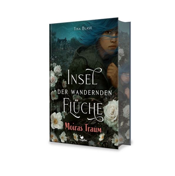 Insel der wandernden Flüche - Moiras Traum, Gebundene Ausgabe von Tina Blase, Magellan, 978-3-7348-5075-2