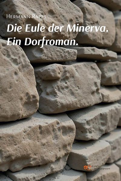 Produktbild: Die Eule der Minerva. Ein Dorfroman