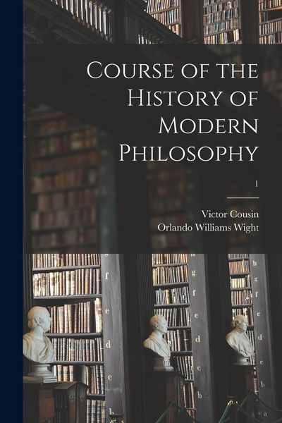 Produktbild: Course of the History of Modern Philosophy; 1
