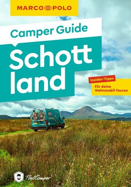 MARCO POLO Camper Guide Schottland, Taschenbuch von Martin Müller, MairDuMont, 9783575021335
