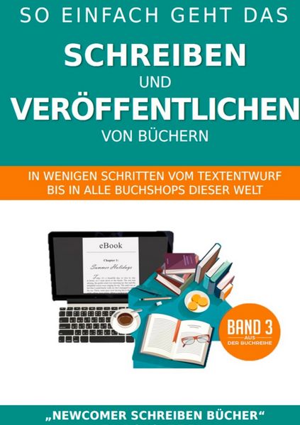 Produktbild: So einfach geht das Schreiben und Ver&ouml;ffentlichen von B&uuml;chern