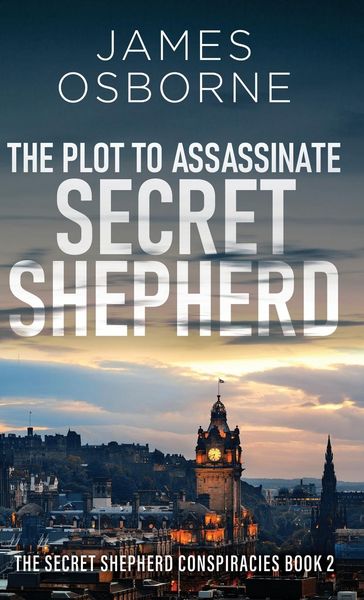 Produktbild: The Plot to Assassinate Secret Shepherd