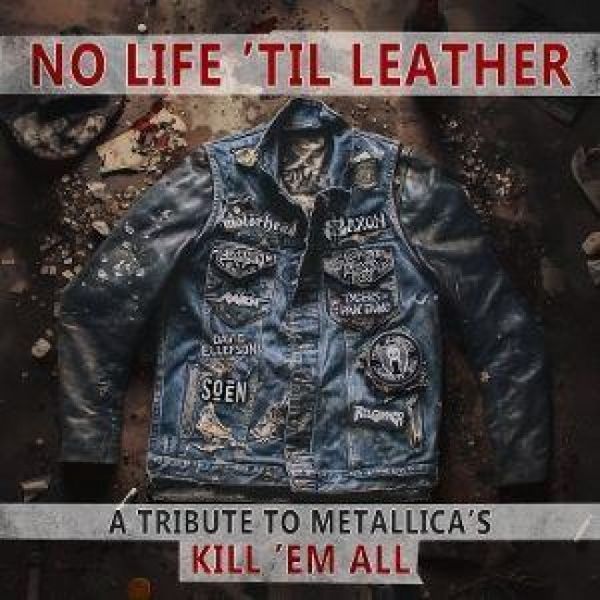Produktbild: No Life 'Til Leather-A Tribute To Metallica's Kill