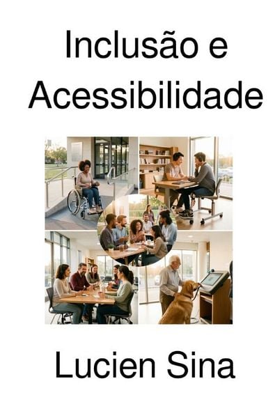Produktbild: Inclus&atilde;o e Acessibilidade