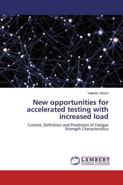Produktbild: New opportunities for accelerated testing with increased load