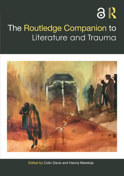 Produktbild: The Routledge Companion to Literature and Trauma