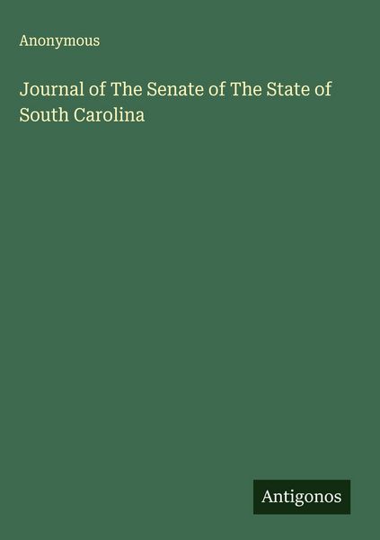 Produktbild: Journal of The Senate of The State of South Carolina