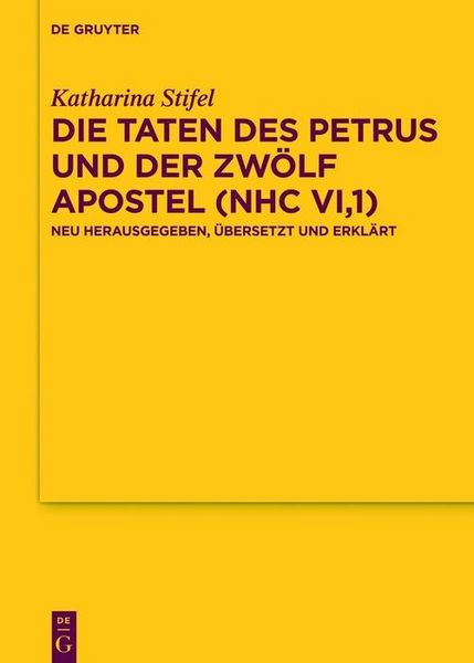 Produktbild: Die Taten des Petrus und der zw&ouml;lf Apostel (NHC VI,1)