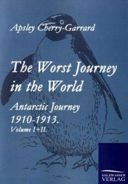 The Worst Journey in the World