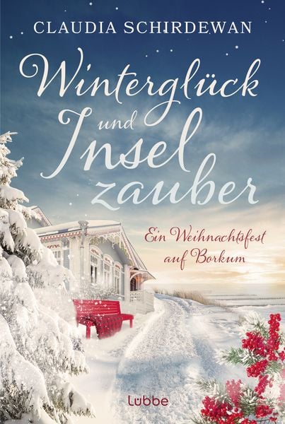 Winterglück und Inselzauber: Ein Weihnachtsfest auf Borkum, Taschenbuch von Claudia Schirdewan, Lübbe, 9783404194933