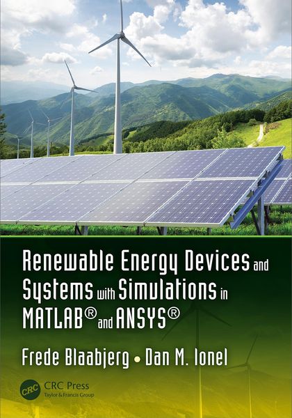 Produktbild: Renewable Energy Devices and Systems with Simulations in MATLAB&reg; and ANSYS&reg;