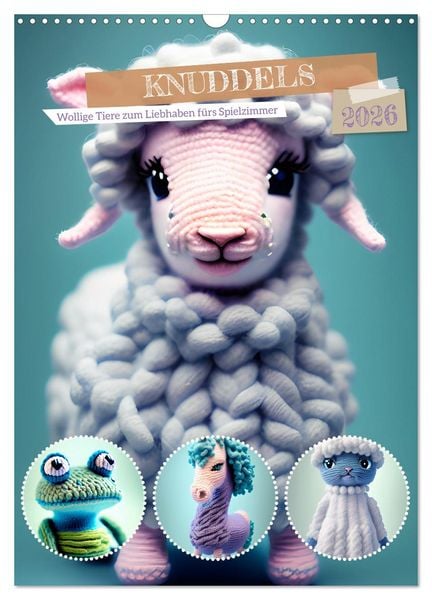 Knuddels. Wollige Tiere zum Liebhaben fürs Spielzimmer (Wandkalender 2026 DIN A3 hoch), CALVENDO Monatskalender