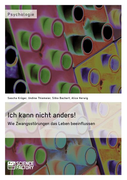 Produktbild: Ich kann nicht anders! Wie Zwangsst&ouml;rungen das Leben beeinflussen