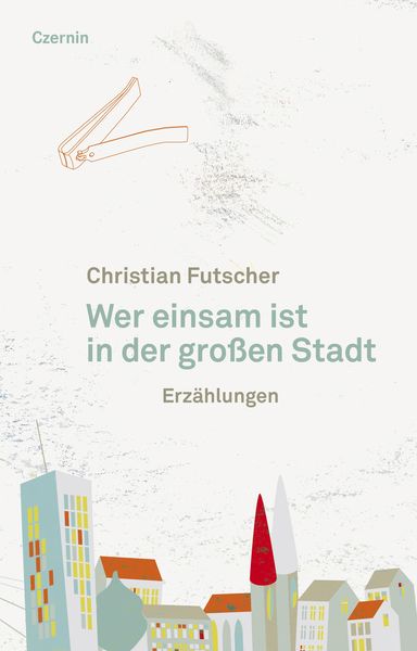 Produktbild: Wer einsam ist in der gro&szlig;en Stadt