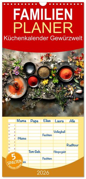 Produktbild: Familienplaner 2026 - K&uuml;chenkalender Gew&uuml;rzwelt mit 5 Spalten (Wandkalender, 21 x 45 cm) CALVENDO