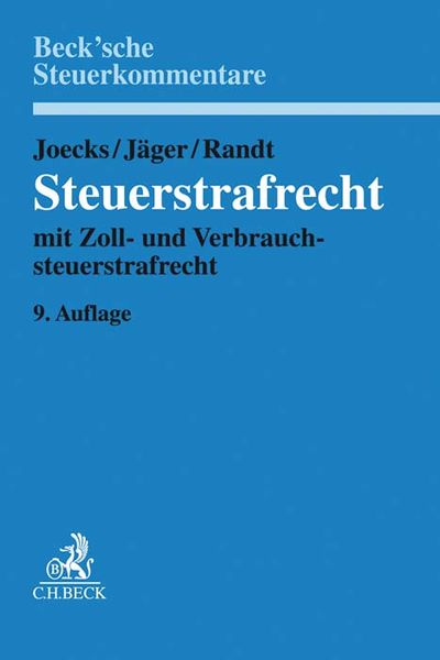 Steuerstrafrecht, Gebundene Ausgabe von , C.H. Beck, 978-3-406-72879-2