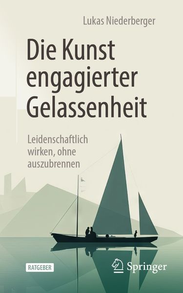 Produktbild: Die Kunst engagierter Gelassenheit