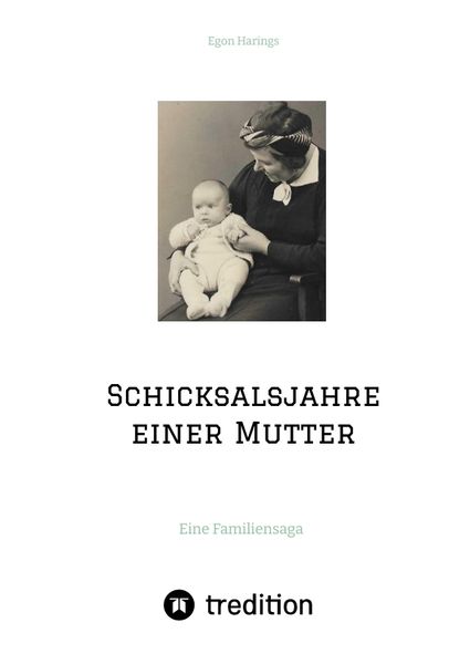 Produktbild: Schicksalsjahre einer Mutter