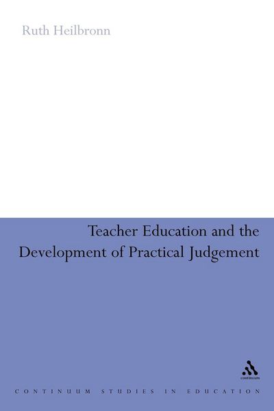 Produktbild: Teacher Education and the Development of Practical Judgement