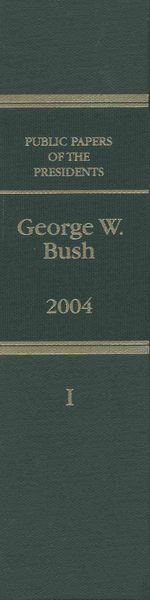 Produktbild: Public Papers of the Presidents of the United States, George W. Bush, 2004, Bk. 1