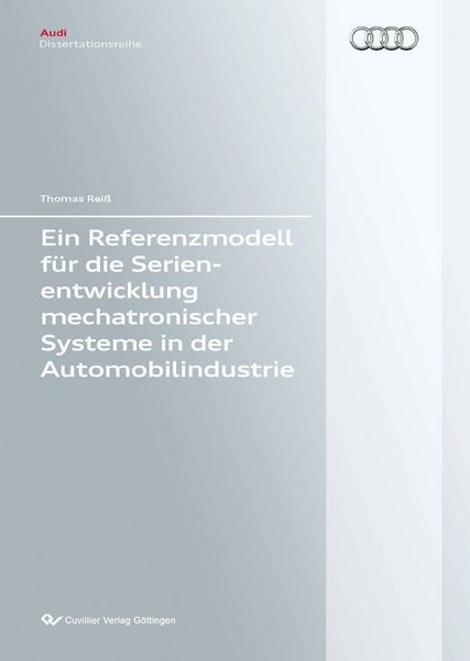 Produktbild: Ein Referenzmodell f&uuml;r die Serienentwicklung mechatronischer Systeme in der Automobilindustrie