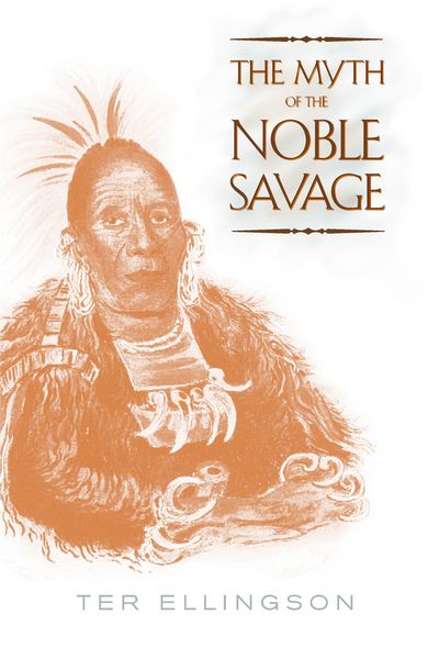 Produktbild: The Myth of the Noble Savage