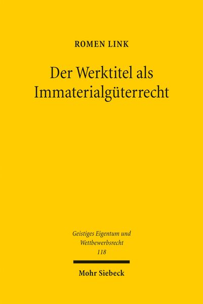 Produktbild: Der Werktitel als Immaterialg&uuml;terrecht