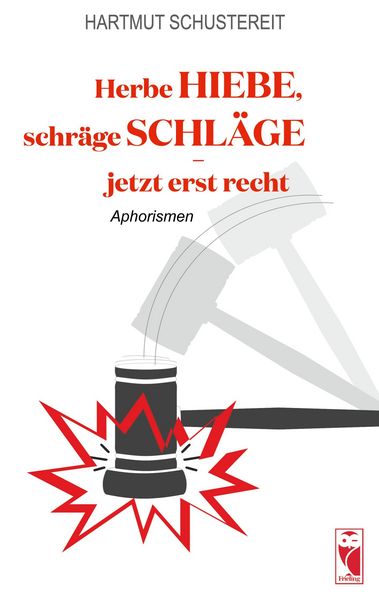 Produktbild: Herbe Hiebe, schr&auml;ge Schl&auml;ge - jetzt erst recht