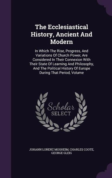 Produktbild: The Ecclesiastical History, Ancient And Modern