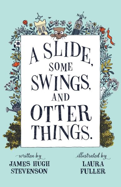 Produktbild: A Slide, some Swings, and Otter Things.