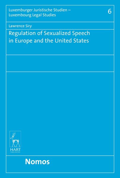 Produktbild: Siry, L: Regulation of Sexualized Speech in Europe and the U