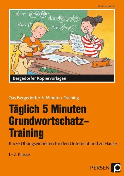 Tägl. 5 Min. Grundwortschatz-Training - 1./2. Kl., Taschenbuch von Kirstin Jebautzke, Persen Verlag in der AAP Lehrerwelt GmbH, 978-3-403-20582-1