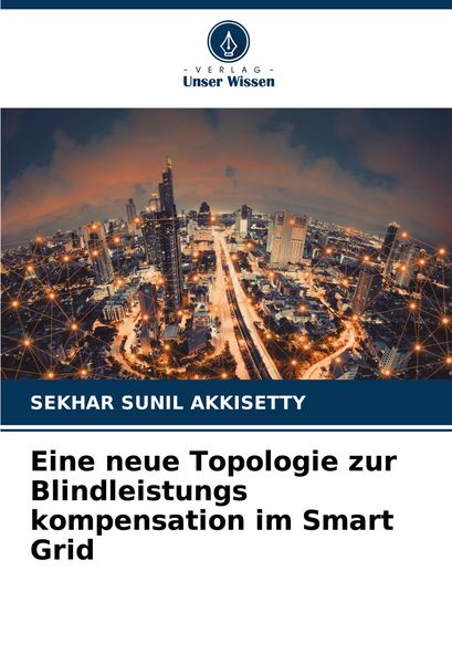 Produktbild: Eine neue Topologie zur Blindleistungs kompensation im Smart Grid