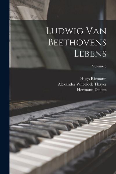 Produktbild: Ludwig Van Beethovens Lebens; Volume 5