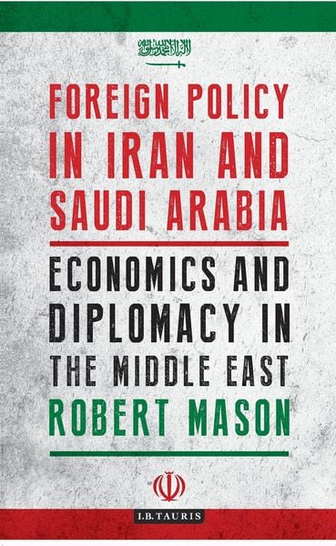 Produktbild: Foreign Policy in Iran and Saudi Arabia