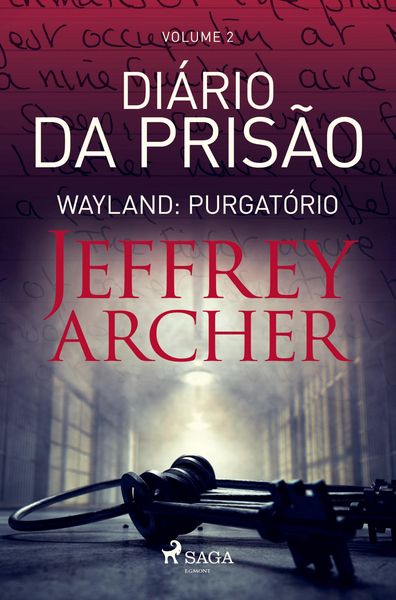 Produktbild: Di&aacute;rio da pris&atilde;o, Volume 2 - Wayland: Purgat&oacute;rio