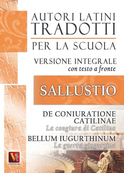 Produktbild: La congiura di Catilina-De coniuratione Catilinae-La guerra giugurtina-Bellum iugurtinum. Versione integrale con testo latino a fronte