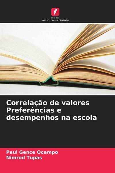 Produktbild: Correla&ccedil;&atilde;o de valores Prefer&ecirc;ncias e desempenhos na escola