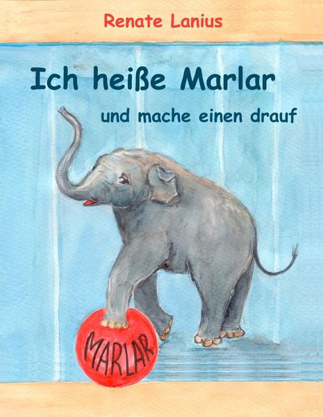 Produktbild: Ich hei&szlig;e Marlar und mache einen drauf