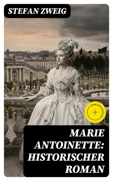 Produktbild: Marie Antoinette: Historischer Roman