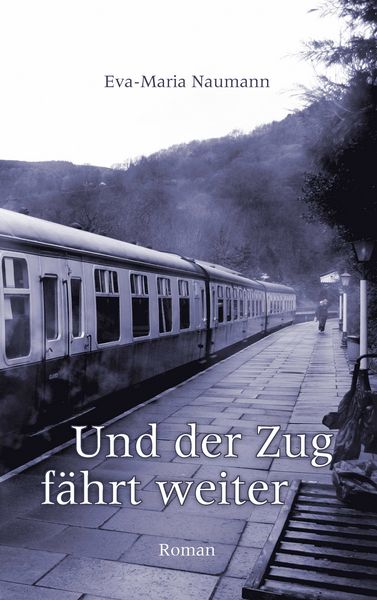 Produktbild: Und der Zug f&auml;hrt weiter