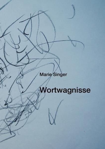 Wortwagnisse, Taschenbuch von , Epubli, 9783844267754