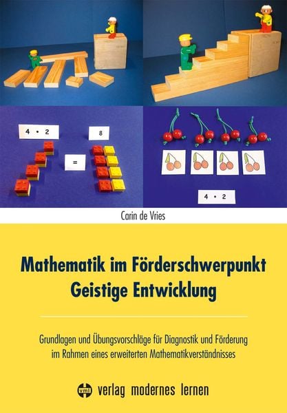 Mathematik im Förderschwerpunkt Geistige Entwicklung, Taschenbuch von Carin de Vries, Modernes lernen, 978-3-8080-0817-1
