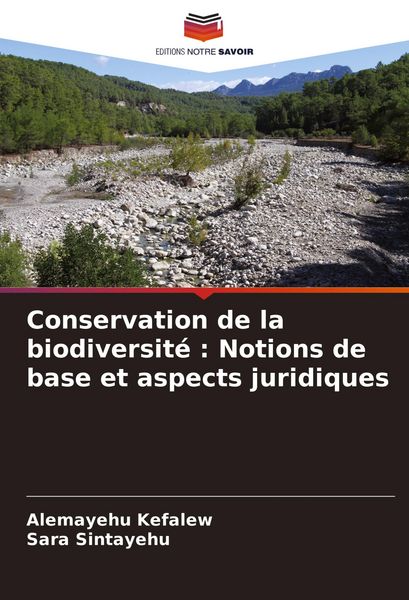 Produktbild: Conservation de la biodiversit&eacute; : Notions de base et aspects juridiques
