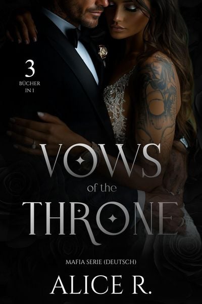 Produktbild: Vows of the Throne Mafia Serie, 3 B&uuml;cher in 1! (Deutsch)