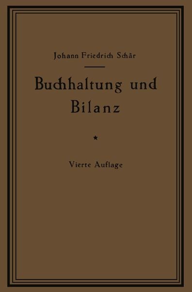 Produktbild: Buchhaltung und Bilanz auf wirtschaftlicher, rechtlicher und mathematischer Grundlage f&uuml;r Juristen, Ingenieure, Kaufleute und Studierende der Privatwi